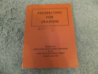 Prospecting For Uranium - Us Atomic Energy Commission - October 1951