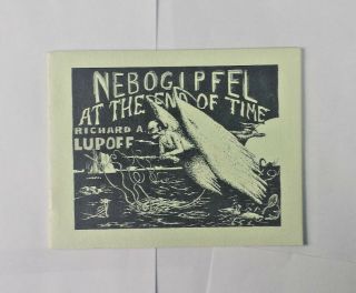 Nebogipfel At The Edge Of Time By Richard A Lupoff Underwood Miller 1979 Limited