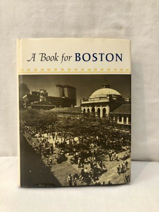 A Book For Boston,  Essays Stories Poems,  David R.  Godine 1980 Hc Dj
