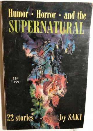 Humor Horror And The Supernatural 22 Stories By Saki (1965) Scholastic Pb 1st