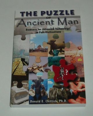 2006 The Puzzle Of Ancient Man Advanced Technology In Past Civilizations Sc Book