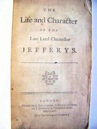 1764 U.  K.  Edition The Life & Character Of The Late Lord Chancellor Jefferys