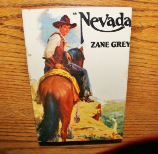 Vintage Zane Grey Book 1928 Western Hardcover Nevada Old West Romance Story