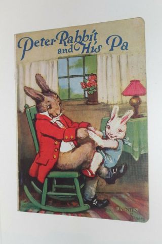 Vintage Peter Rabbit And His Pa Linen Book