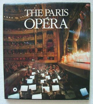 The Paris Opera Hardcover Coffee Table Book Photos By Jacques Moatti Kahane 1987
