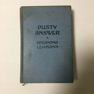 Dusty Answer By Rosamond Lehmann Hardcover 1927