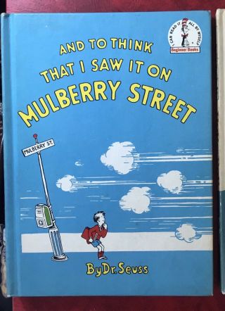 Dr.  Seuss " And To Think That I Saw It On Mulberry Street " 1937 Book Club Edition