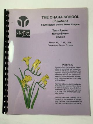 The Ohara School Of Ikebana 10th Seminar Mar 16 - 18 1994 Clearwater Fl,  Se Chapt