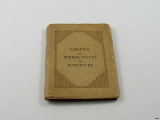 1929 Booklet: Chats On Period Styles In Furniture : Yates - American Machine Co.