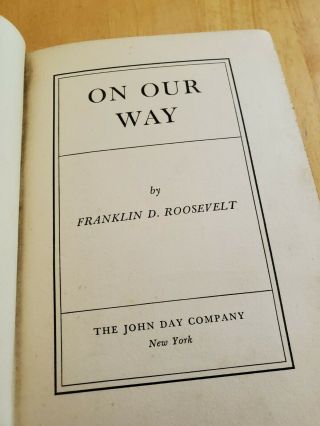On Our Way by Franklin D.  Roosevelt First Edition 1934 Vintage Book 3
