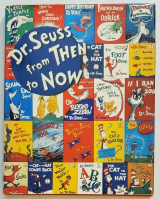 Dr Seuss From Then To Now Book Random House,  1986,  San Diego Museum Exhibition