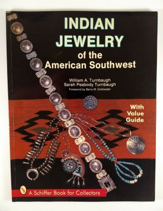 Indian Jewelry Of The American Southwest,  A Schiffer Book For Collectors