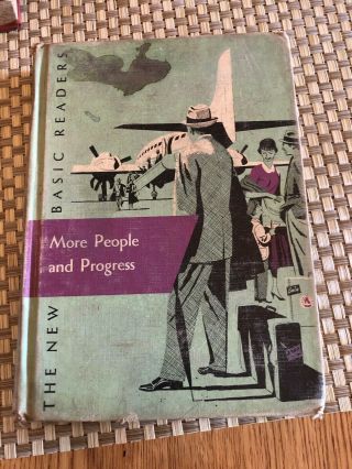 Vintage 1956 More People And Progress The Basic Readers Grade 6.  W Gray