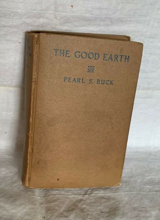 First Edition " The Good Earth " Pearl S.  Buck