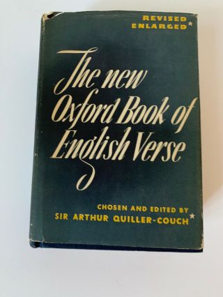 The Oxford Book Of English Verse Revised & Enlarged Edition By Sir Arthur Q -