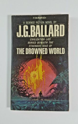 The Drowned World By J.  G.  Ballard 1966 Berkley Paperback