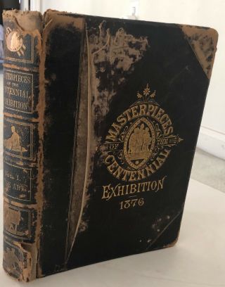 1876 Masterpieces Of The Centennial Exhibition W Engravings Art Plates