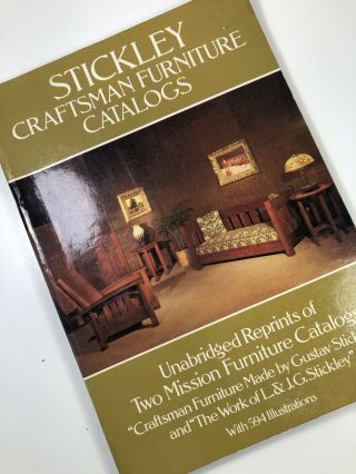 Stickley Craftsman Furniture Catalogs Mission Illustrated Cathers L Gustav 1979