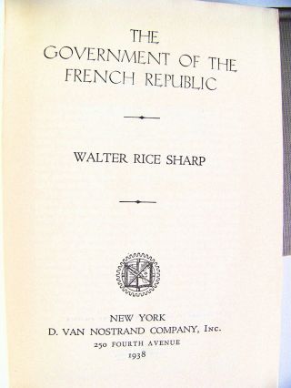 1937 Ed.  THE GOVERNMENT OF ENGLAND & 1938 Ed.  THE GOVERNMENT OF FRENCH REPUBLIC 3