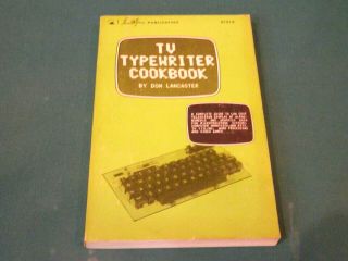 1976 Tv Typewriter Cookbook First Edition Book Don Lancaster