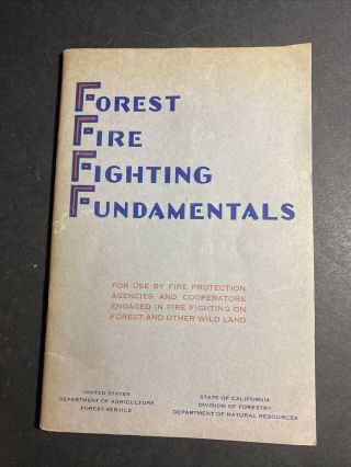Forest Fire Fighting Fundamentals - Us Dept Of Ag Forest Service,  California Vtg