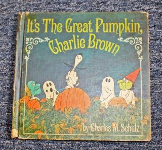 Orig.  1967 " Its The Great Pumpkin Charlie Brown " By Charles M.  Schulz 1st Ed.  Hc