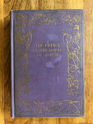 The Prince Of The House Of David J.  H.  Ingraham Henry Altemus Decorative Book