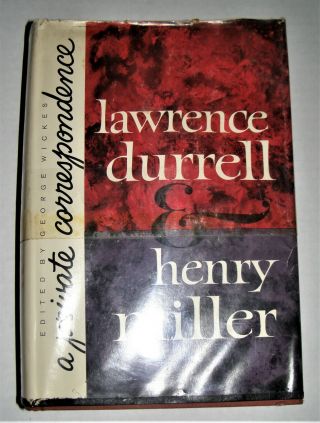 Lawrence Durrell & Henry Miller A Private Correspondence / First Edition 1963