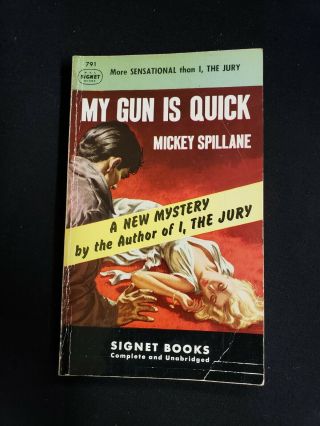 My Gun Is Quick Mickey Spillane Mike Hammer First Pb Printing Signet 791