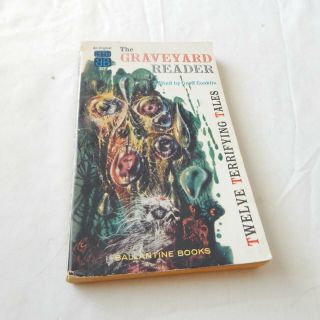 The Graveyard Reader Ed Groff Conklin Balantine 257 1958 1st Print Pb Horror