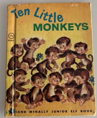 Ten Little Monkeys Rand Mcnally Junior Elf Book 8044 1953 By Jessica Broderick