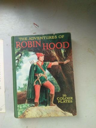 The Adventures Of Robin Hood 1938 16 Colour Plates In D/j Ward Lock