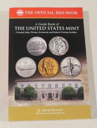 A Guide Book Of The United States,  Q.  David Bowers (2016) Official Red Book
