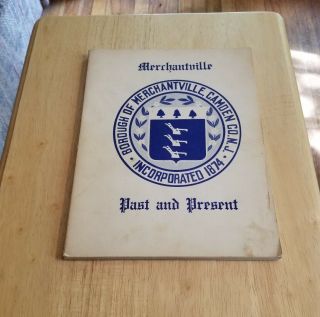 Vintage 1964 Autographed Book Merchantville Jersey Past And Present History
