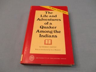 The Life And Adventures Of A Quaker Among The Indians By Battey 1968 Hardback