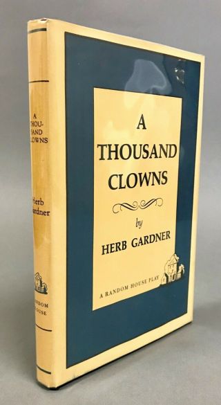 [drama] Herb Gardner A Thousand Clowns Random House Early Reprint 1966