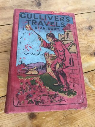 Gullivers Travel Vintage Hardback Book By Dean Swift - Over 100 Years Old.