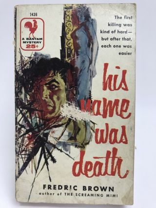 His Name Was Death Fredric Brown Bantam 1426 Mystery 1st Printing