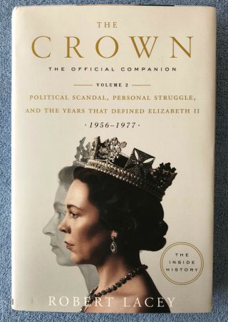 The Crown - The Official Companion,  Volume 2,  Robert Lacey,  2019