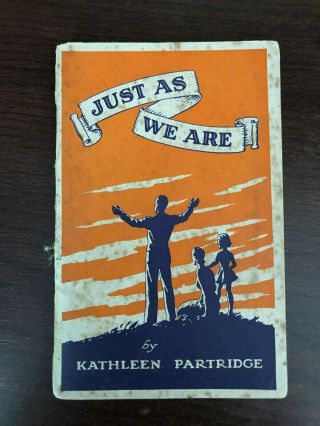 Just As We Are By Kathleen Partridge - Methuen & Co.  - 1942 - P/b - £3.  25 Uk Post