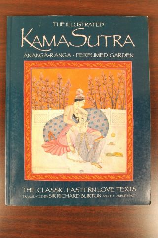 The Illustrated Kama Sutra Ananga - Ranga The Perfumed Garden Soft Cover