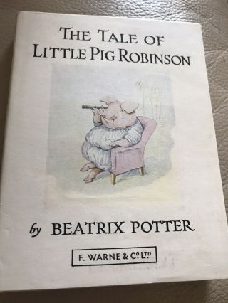 The Tale Of Little Pig Robinson By Beatrix Potter - Book