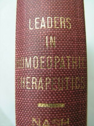 Leaders In Homoeopathic Therapeutics.  Nash.  - 1959 -