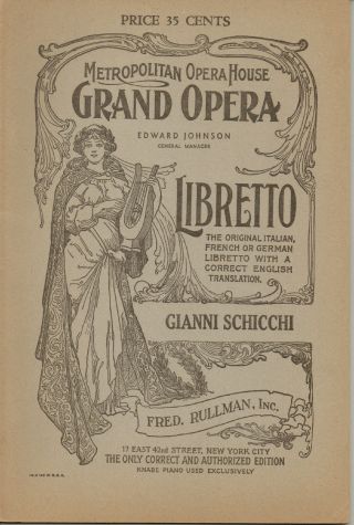 Gianni Schicchi • Metropolitan Opera House Nyc Libretto • Edward Johnson,  Gm