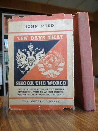 85 - Year Old First Modern Library 215.  1 Reed Ten Days That Shook The World