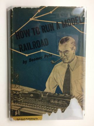 How To Run A Model Railroad By Boomer Pete