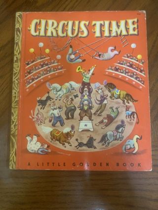 A Little Golden Book Circus Time 1948 Marion Congor