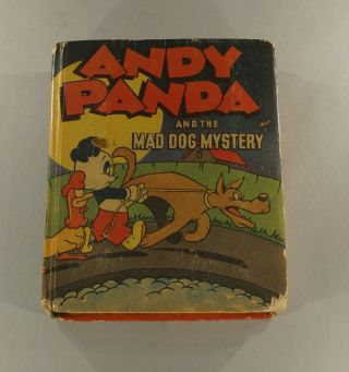 1947 Andy Panda And The Mad Dog Mystery Big Little Book - Whitman