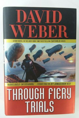 Through Fiery Trials: A Novel In The Safehold Series David Weber