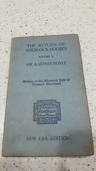 The Return Of Sherlock Holmes Vol Ii By Sir A.  Conan Doyle,  Pitman Shorthand